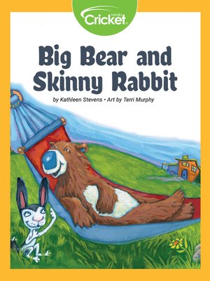 cover image of Big Bear and Skinny Rabbit